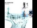 Radiohead/OK COmputer - 05 Let Down 