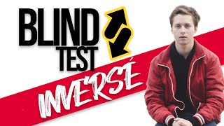 Le blind test inversé de Tim Dup (2019)