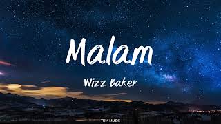 Download lagu Malam - Wizz Baker | Lirik Lagu mp3