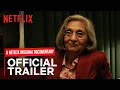 Searching For Sheela | Official Trailer | Ma Anand Sheela | Netflix India