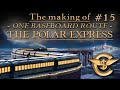 The Making Of The Polar Express One Baseboard Route 15 T ANE