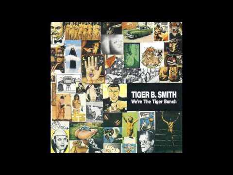 Tiger B Smith - We're The Tiger Bunch (Full Album 1974)