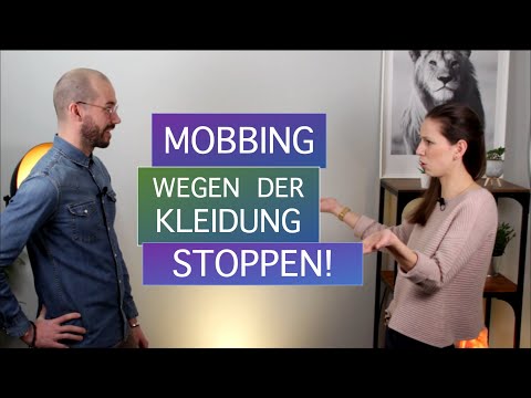 Mobbing wegen der Kleidung stoppen!