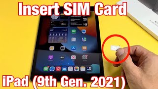 iPad (9th Gen.) How to Insert SIM Card & Check Mobile Settings