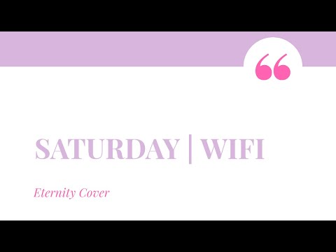 [♔] SATURDAY (세러데이) - WiFi (와이파이) Dance Cover by Eternity