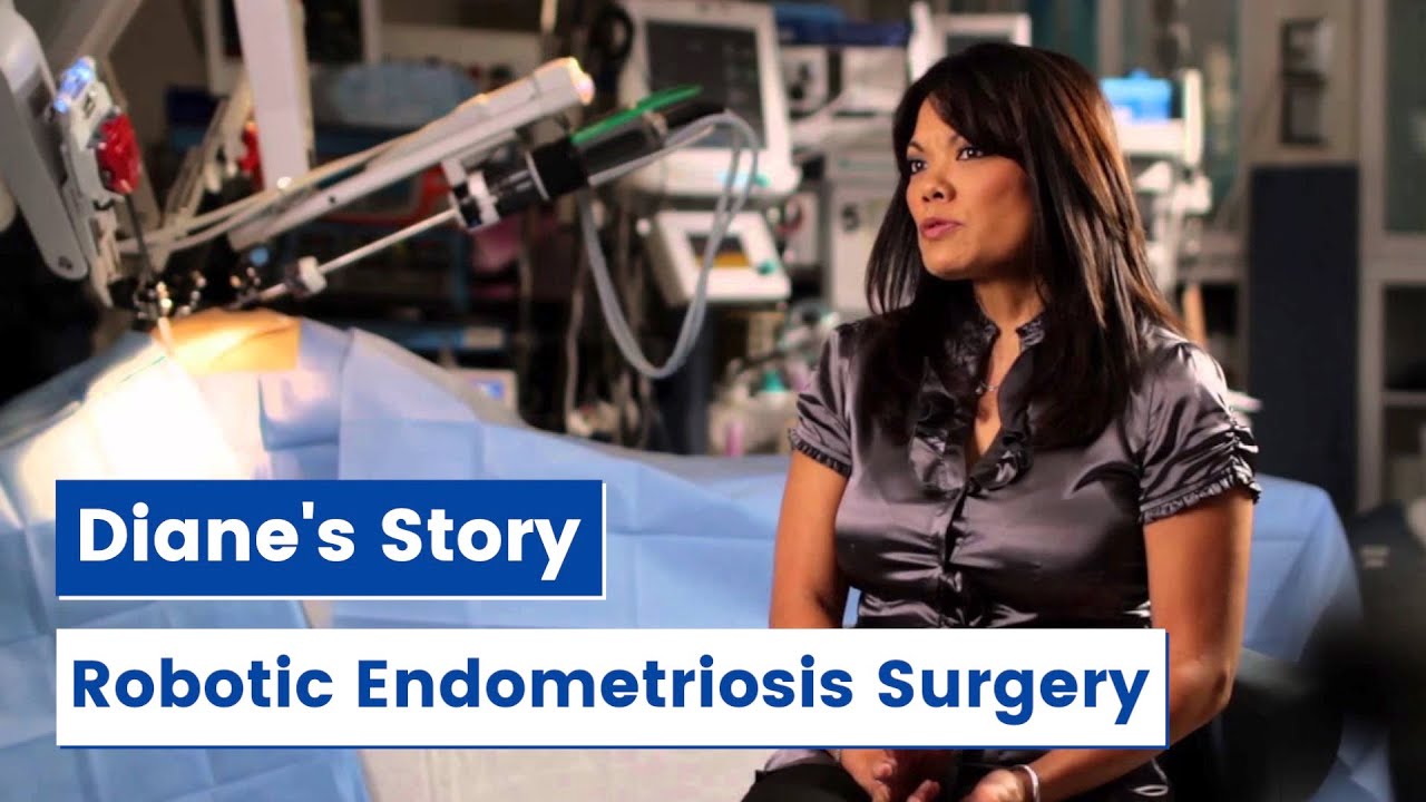 Robotic Endometriosis Surgery | Diane's Story