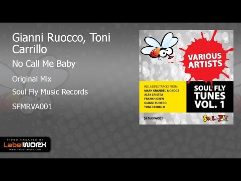 Gianni Ruocco, Toni Carrillo - No Call Me Baby (Original Mix)