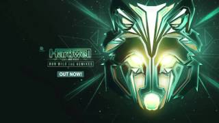 Hardwell feat. Jake Reese - Run Wild (Alternative Remix)