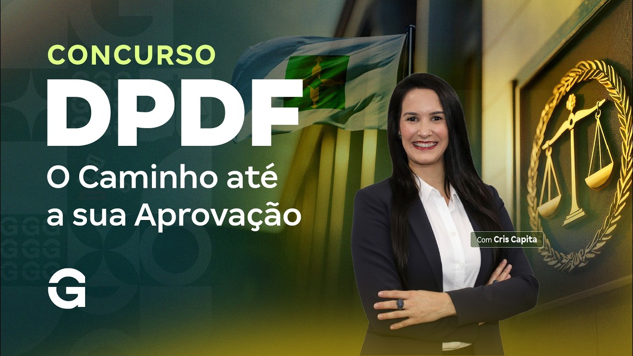 Concurso DPDF | O Caminho até a sua Aprovação