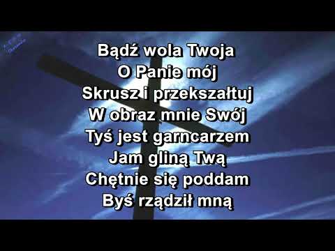 Bądź wola Twoja