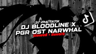Download lagu DJ BLOODLINE X PGR OST NARWHAL( Slowed & Reverb ) mp3 Download lagu DJ BLOODLINE X PGR OST NARWHAL( Slowed & Reverb ) mp3