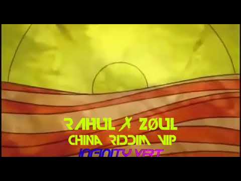 Rahul x zoul - china riddim (vip)