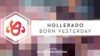 Hollerado - Born Yesterday