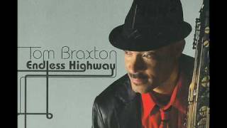 Tom Braxton - Open Road