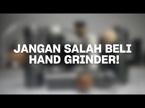 5 HAND GRINDER YANG WORTH IT DIBELI DI TAHUN 2026