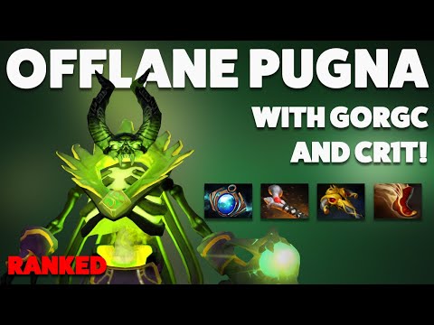 OFFLANE PUGNA WITH GORGC AND CR1T - RANKED