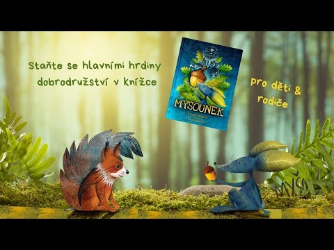 Staňte se spolu s dětmi hlavními hrdiny knížky Myšounek