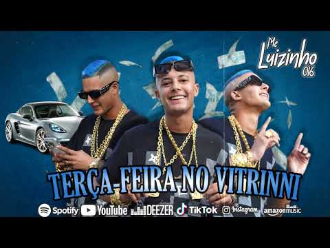 Mc Luizinho 016 - Terça Feira no Vitrinni (Audio Oficial) DJ FRAZA