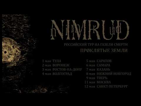 [Nimrud] Russian Tour 2018