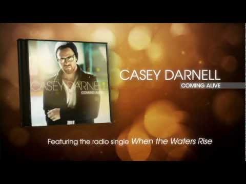 Casey Darnell "Coming Alive" feat. When the Waters Rise