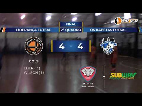 2ºQ/AMISTOSO EXTRA/JOGO 32/M MOMENTOS - Liderança 4 X 4 Os Kapetas