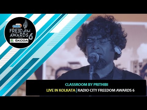 Classroom | Prithibi | Live in Kolkata | Radio City Freedom Awards 6