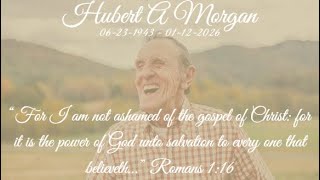Hubert Morgan- In Loving Memory