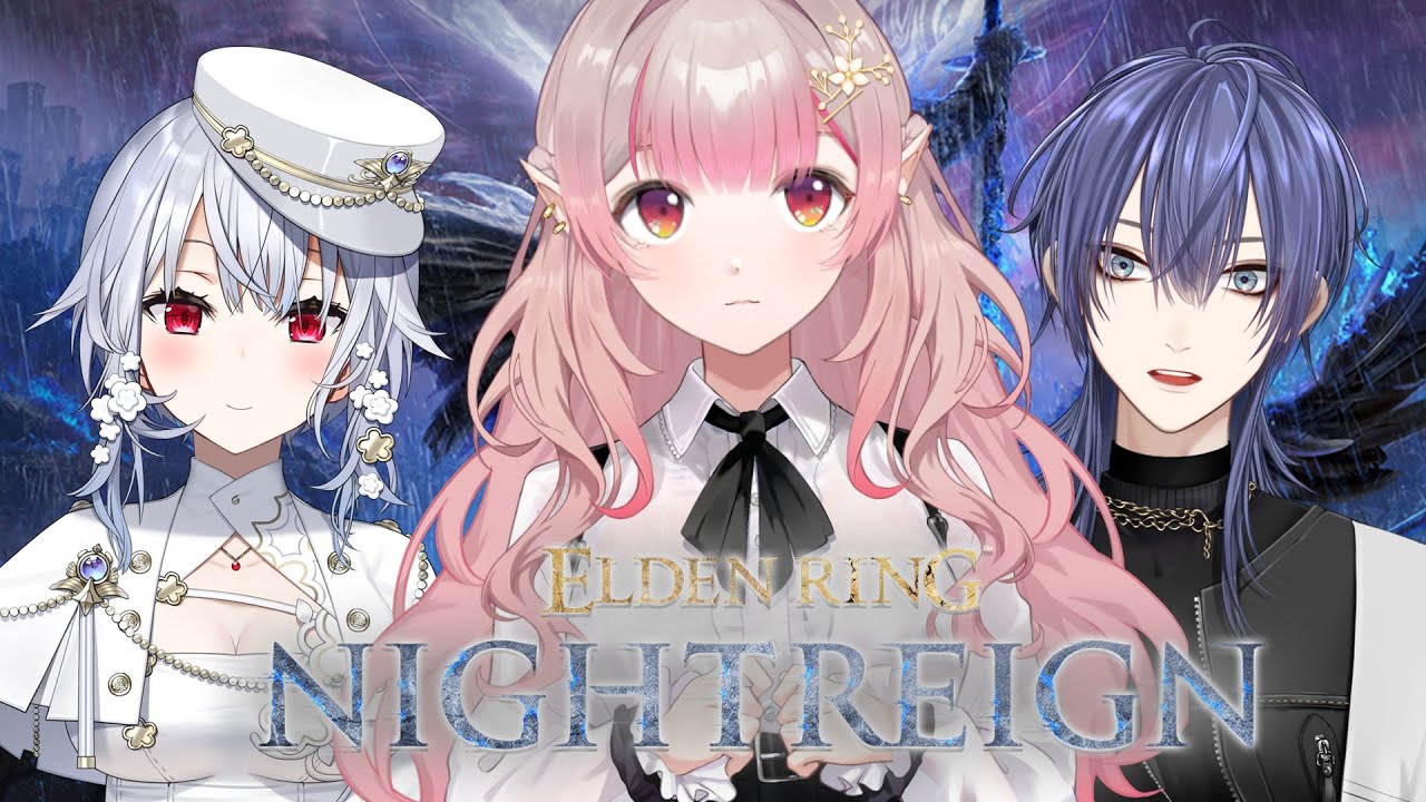 【 ELDEN RING NIGHTREIGN 】赤ちゃんリング、いきます。【にじさんじ/える/長尾景/葉加瀬冬雪】