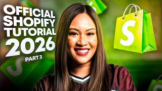 The OFFICIAL Shopify Tutorial 2026 (Part 3)