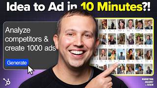 HubSpot — We Tested an AI Agent That Builds 1000 Ads in 10 Minutes