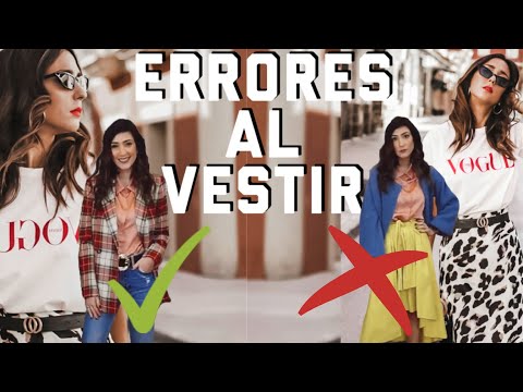 MODA | ¿Cómo vestir bien? 10 errores al vestir – Guía de estilo
