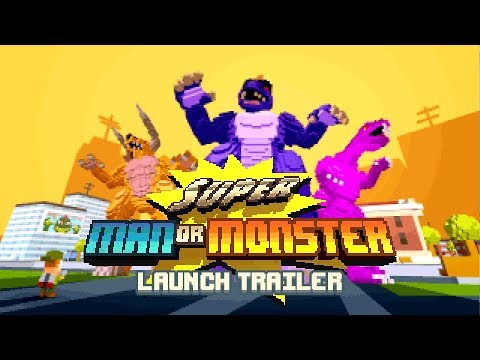 Super Man Or Monster - Launch Trailer thumbnail