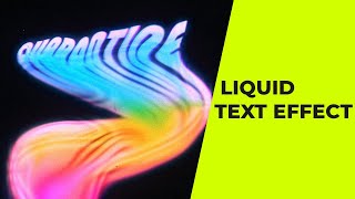 Glitch Liquid (Melting) Text Effect: Photoshop Tutorial 2020