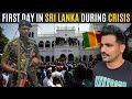 FIRST DAY IN SRI LANKA AFTER BANKRUPTCY