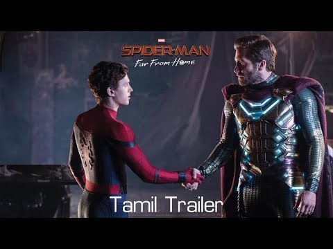 Spider-Man: Far From Home Tamil movie Official Trailer