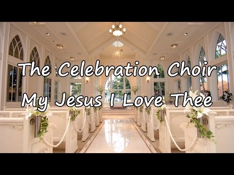 Thumbnail for My Jesus I Love Thee video