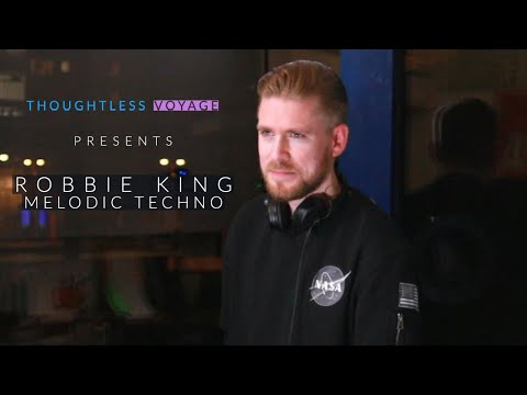 Thoughtless Voyage Live : Robbie King : Melodic Techno DJ Set