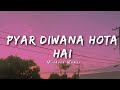 Pyar Diwana Hota Hai Lyrics Kishore Kumar Kati Patang LYRICS Rajeshkhanna Kishorekumar