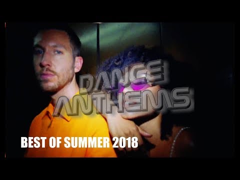 DANCE ANTHEMS: BEST OF SUMMER 2018