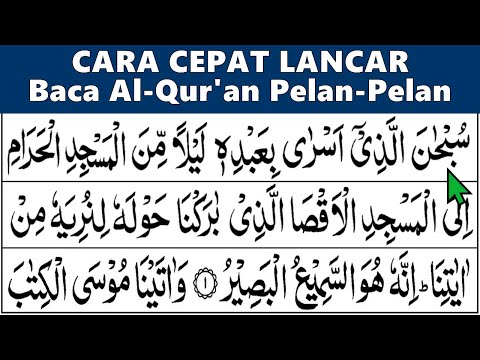 LEARN TO STUDY THE QURAN Easy Ways to Read the Quran Quickly and Fluently Step by Step QS. AL ISR...