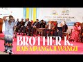 BROTHER K MOBIMBA RAIS MPANGAJI WANGU