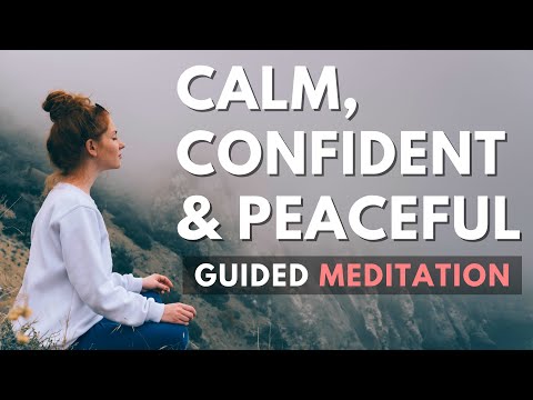 Meditation for Calmness, Peace & Confidence