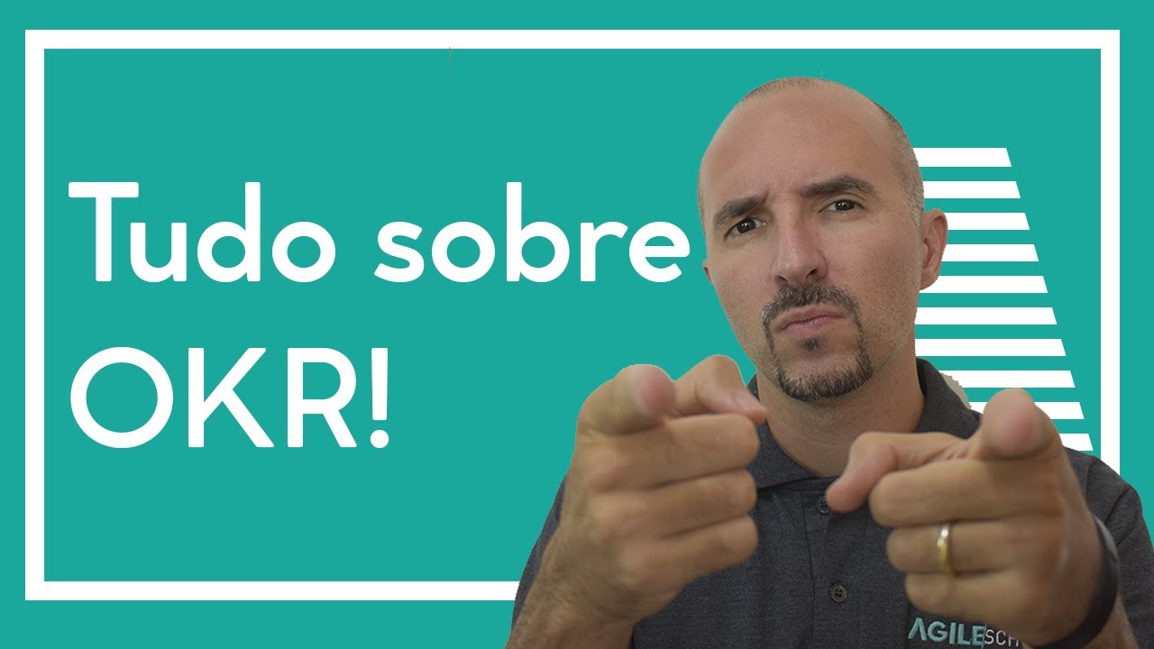 COMO UTILIZAR OKRS COM MÉTODOS ÁGEIS