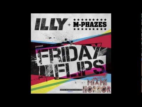 Sometimes (Miami Horror) - Illy & M-Phazes "Friday Flips"