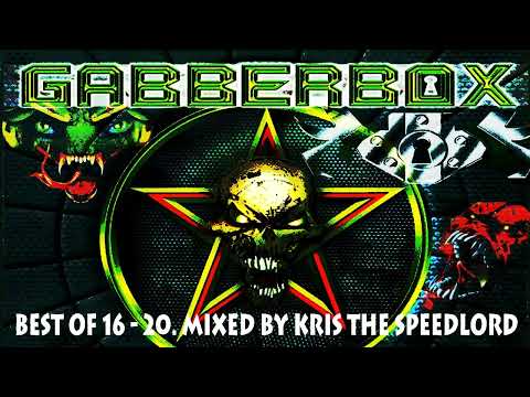 Best of Gabberbox 16. - 20.  mixed by Kris the Speedlord