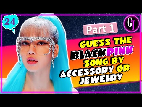 GUESS THE BLACKPINK SONG BY JEWELRY OR ACCESSORY || BLACKPINK QUIZ Video
