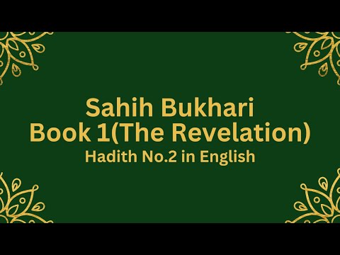 Sahih al Bukhari Hadith No.2 in English || Hadith of Prophet Muhammad(ﷺ) || Hadith Media