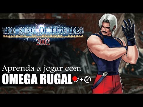 Learn to play with RUGAL - COMPLETE KOF 2002 TUTORIAL