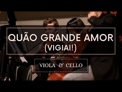 Quão Grande Amor (vigiai) - Igreja Cristã…