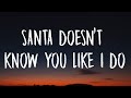 Sabrina Carpenter - santa doesn’t know you like i do (Lyrics)